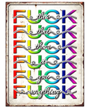 Fuck Everything Tin Sign | Gord's Smoke Shop