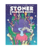 Not Your Kid's Colouring Book Stoner Colouring Book | Gord's Smoke Shop