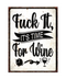It's Time For Wine Tin Sign | Gord's Smoke Shop